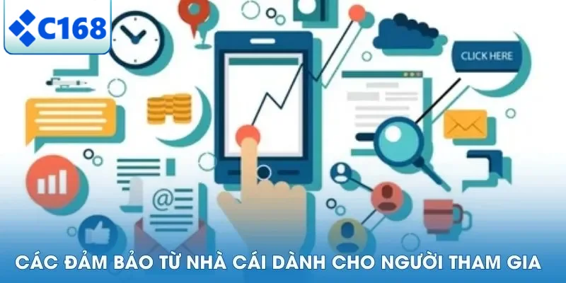 Các đảm bảo từ nhà cái dành cho người tham gia