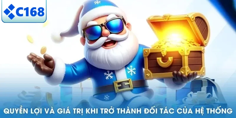 Quyền lợi và giá trị khi trở thành đối tác của hệ thống